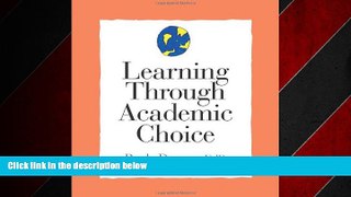 Choose Book Learning Through Academic Choice (Strategies for Teachers Series)