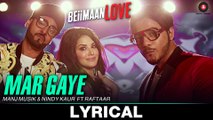 Mar Gaye Video Song With Lyrics Beiimaan Love 2016 Sunny Leone Manj Musik & Nindy Kaur