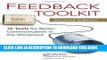 [PDF] Feedback Toolkit: 16 Tools for Better Communication in the Workplace, Second Edition Full