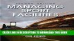 New Book Managing Sport Facilities - 2nd Edition