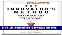 Collection Book The Innovator s Method: Bringing the Lean Start-up into Your Organization