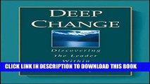 New Book Deep Change: Discovering the Leader Within (The Jossey-Bass Business   Management Series)