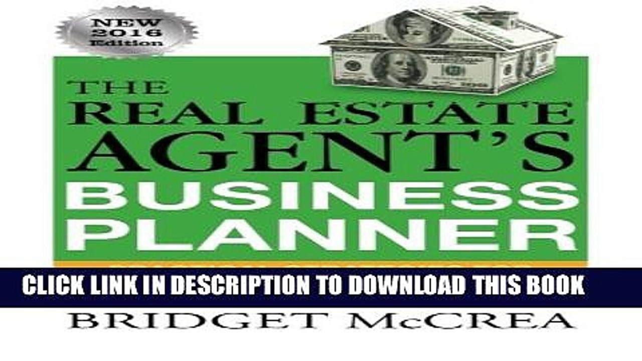 [PDF] The Real Estate Agent s Business Planner: Practical Strategies for Maximizing Your Success