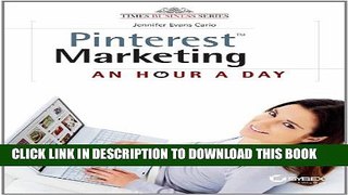 [New] Pinterest Marketing: An Hour a Day Exclusive Online