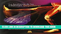 [PDF] ANATOMÃ�A DE LAS LESIONES DEPORTIVAS, LA (Color) (Spanish Edition) Full Collection