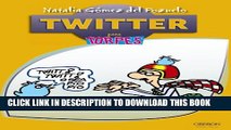 [New] Twitter para torpes / Twitter for Dummies (Para Torpes / for Dummies) (Spanish Edition)