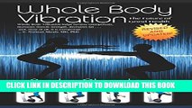 [PDF] Whole Body Vibration: The Future of Good Health Full Collection