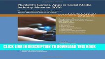 [PDF] Plunkett s Games, Apps   Social Media Industry Almanac 2016: Games, Apps   Social Media