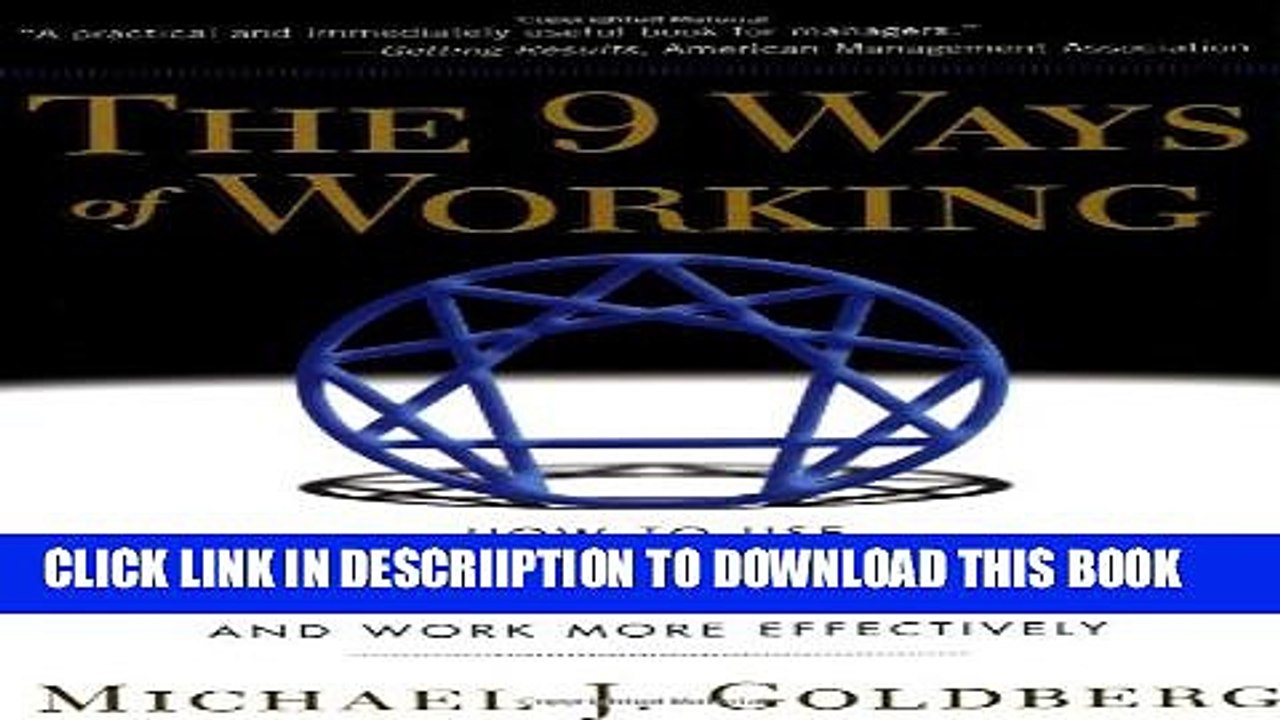 [PDF] The 9 Ways of Working: How to Use the Enneagram to Discover Your Natural Strengths and Work