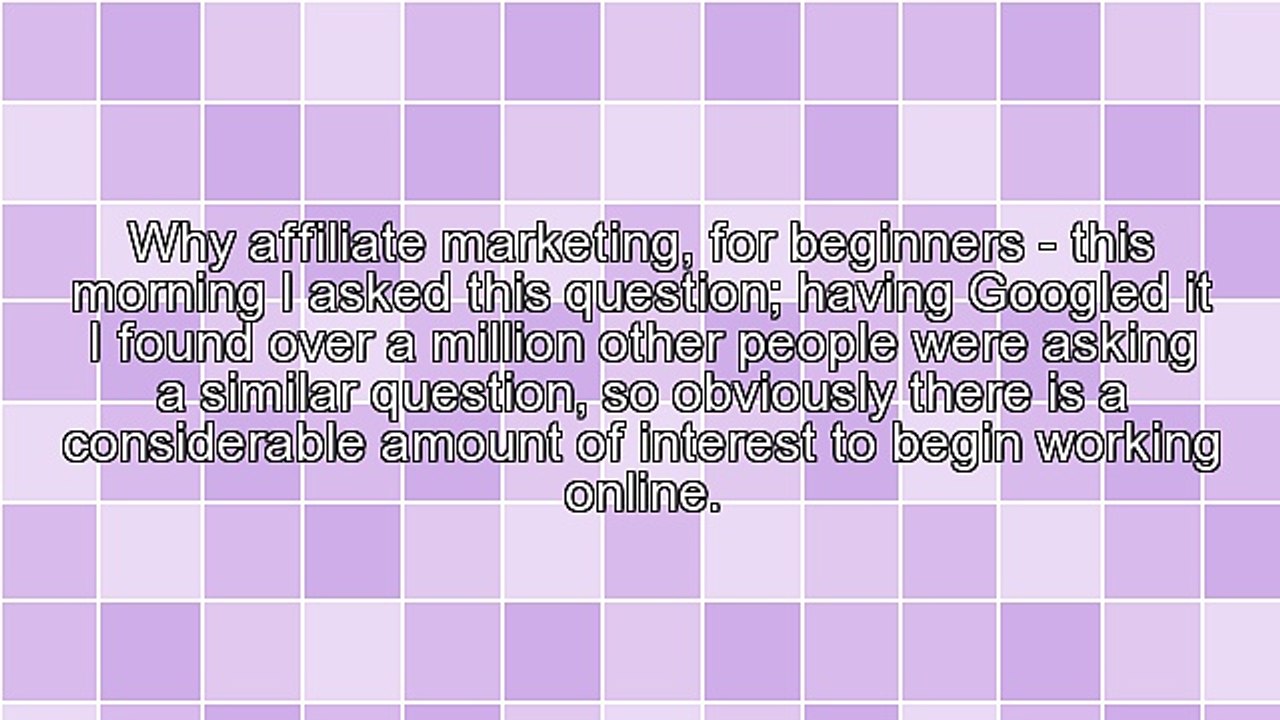 Why Affiliate Marketing for Beginners?