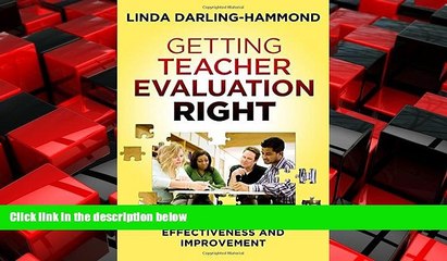 Choose Book Getting Teacher Evaluation Right: What Really Matters for Effectiveness and Improvement