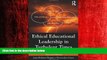 eBook Download Ethical Educational Leadership in Turbulent Times: (Re) Solving Moral Dilemmas
