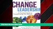 For you Change Leadership: A Practical Guide to Transforming Our Schools