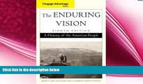 book online Advantage Books: The Enduring Vision: A History of the American People (Cengage