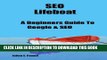 [PDF] SEO LifeBoat: A Beginners Guide To Google   SEO Popular Collection