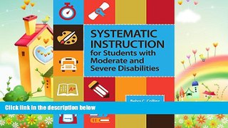 behold  Systematic Instruction for Students with Moderate and Severe Disabilities