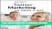 [New] Twitter Marketing: An Hour a Day Exclusive Full Ebook