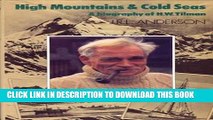 [PDF] High Mountains and Cold Seas: A Biography of H.W. Tilman Popular Colection