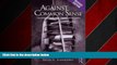 Choose Book Against Common Sense: Teaching and Learning Toward Social Justice, Revised Edition