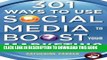 [New] 301 Ways to Use Social Media To Boost Your Marketing Exclusive Full Ebook