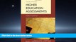 For you Higher Education Assessments: Leadership Matters (The ACE Series on Higher Education)