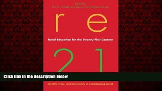 Enjoyed Read Rural Education for the Twenty-First Century: Identity, Place, and Community in a