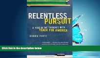 Online eBook Relentless Pursuit: A Year in the Trenches with Teach for America