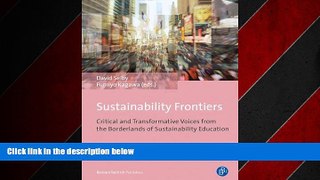 Choose Book Sustainability Frontiers: Critical and Transformative Voices from the Borderlands of