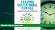 For you Leading Educational Change: Global Issues, Challenges, and Lessons on Whole-System Reform