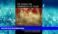 Choose Book The Assault on Communities of Color: Exploring the Realities of Race-Based Violence
