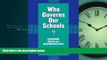 Enjoyed Read Who Governs Our Schools: Changing Roles and Responsibilities
