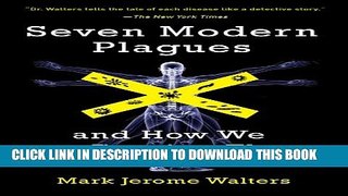 [PDF] Seven Modern Plagues: and How We Are Causing Them Full Online