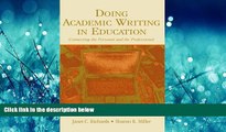 Popular Book Doing Academic Writing in Education: Connecting the Personal and the Professional