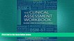 there is  Clinical Assessment Workbook: Balancing Strengths and Differential Diagnosis
