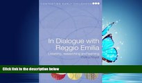 Online eBook In Dialogue with Reggio Emilia: Listening, Researching and Learning (Contesting Early