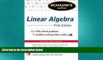 different   Schaum s Outline of Linear Algebra, 5th Edition: 612 Solved Problems   25 Videos