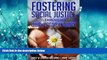 Enjoyed Read Fostering Social Justice through Qualitative Inquiry: A Methodological Guide