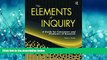 eBook Download Elements of Inquiry: A Guide for Consumers and Producers of Research