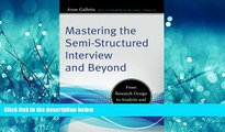 Online eBook Mastering the Semi-Structured Interview and Beyond: From Research Design to Analysis