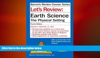 complete  Let s Review Earth Science: The Physical Setting