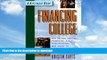 READ  Financing College: How to Use Savings, Financial Aid, Scholarships and Loans to Afford the