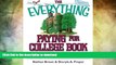 READ  The Everything Paying For College Book: Grants, Loans, Scholarships, And Financial Aid --