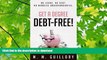 READ  Get a Degree, Debt-Free!: No Loans. No Debt. No Worries Undergraduates. FULL ONLINE