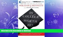 FAVORITE BOOK  Is College Worth It?: A Former United States Secretary of Education and a Liberal