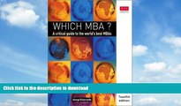 READ  Which MBA?: A Critical Guide to the World s Best MBAs (12th Edition)  BOOK ONLINE