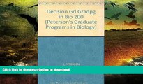 READ BOOK  Decision Gd: GradPg in Bio 2003 (Peterson s Decision Guides : Graduate Programs)  GET