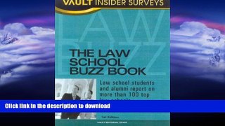 READ  Law School Buzz Book: Law School Students and Alumni Report on More than 100 Top Law