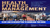 New Book Health Fitness Management - 2nd Edition: A Comprehensive Resource for Managing and