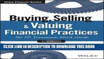 New Book Buying, Selling, and Valuing Financial Practices,   Website: The FP Transitions M A Guide
