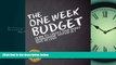 Popular Book The One Week Budget: Learn to Create Your Money Management System in 7 Days or Less!